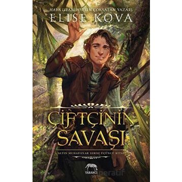 Çiftçinin Savaşı - Elise Kova