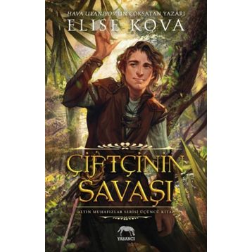 Çiftçinin Savaşı - Elise Kova
