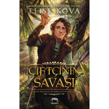 Çiftçinin Savaşı - Elise Kova