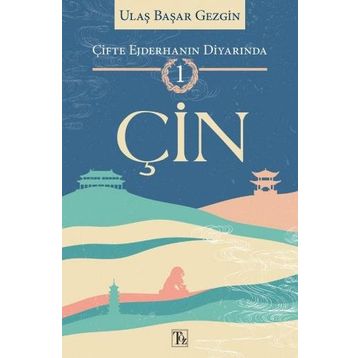 Çifte Ejderhanın Diyarında 1 - Ulaş Başar Gezgin