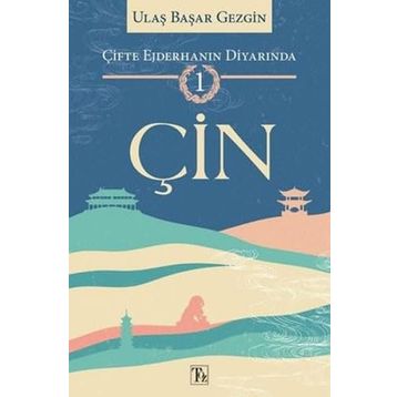 Çifte Ejderhanın Diyarında 1 - Ulaş Başar Gezgin