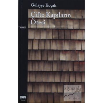 Çifte Kapıların Ötesinde - Gülayşe Koçak