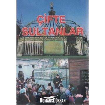 ÇIFTE SULTANLAR - ADIL ALI ATALAY VAKTIDOLU