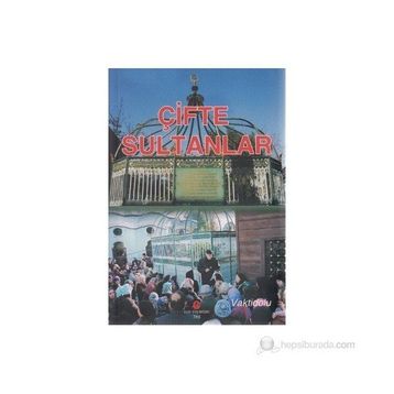 ÇIFTE SULTANLAR - ADIL ALI ATALAY VAKTIDOLU