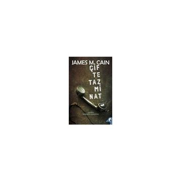 Çifte Tazminat - James M. Cain