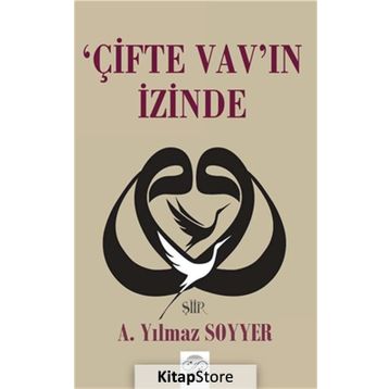 Çifte Vav'ın İzinde - A. Yılmaz Soyyer