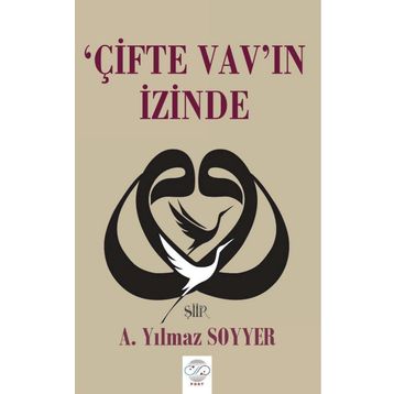 Çifte Vav'ın İzinde - A. Yılmaz Soyyer