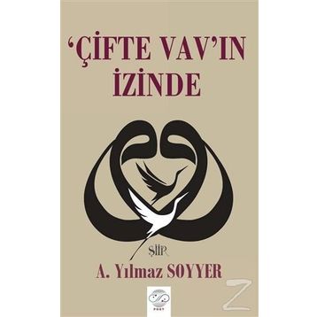 Çifte Vav'ın İzinde - A. Yılmaz Soyyer