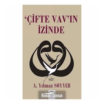 Çifte Vav'ın İzinde - A. Yılmaz Soyyer