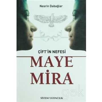 ÇİFT'İN NEFESI MAYE MIRA - NESRIN DABAĞLAR