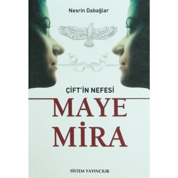 ÇİFT'İN NEFESI MAYE MIRA - NESRIN DABAĞLAR