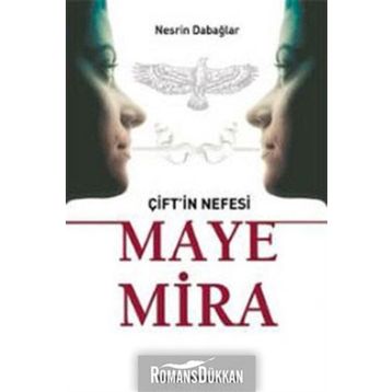 ÇİFT'İN NEFESI MAYE MIRA - NESRIN DABAĞLAR