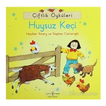 Çiftlik Öyküleri - Huysuz Keçi-Stephen Cartwright