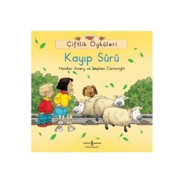 Çiftlik Öyküleri - Kayıp Sürü - Heather Amery Stephen Cartwright