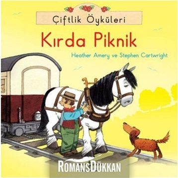 Çiftlik Öyküleri - Kırda Piknik - Heather Amery Stephen Cartwright