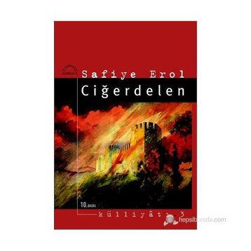 Ciğerdelen - Safiye Erol