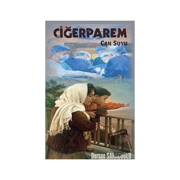 Ciğerparem Can Suyu - Dursun Saraçoğlu
