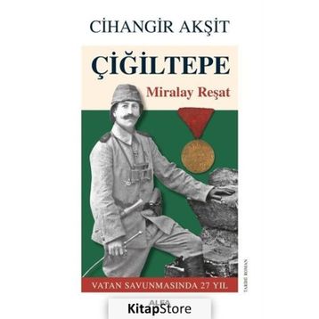 ÇİĞİLTEPE - CIHANGIR AKŞİT