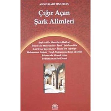 Çığır Açan Şark Alimleri - Abdulhadi Timurtaş