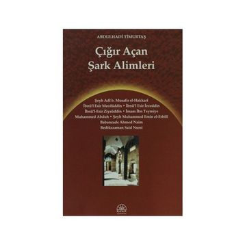 Çığır Açan Şark Alimleri - Abdulhadi Timurtaş