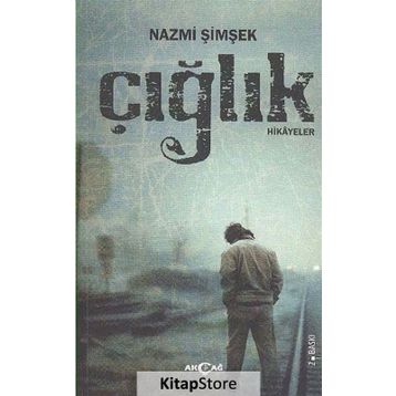 ÇIĞLIK - NAZMI ŞIMŞEK