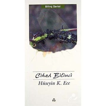 Cihad Bilinci / Hüseyin Kerim Ece / Düşün Yayıncılık
