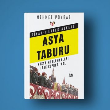 Cihad-ı Ekber Askeri Asya Taburu - Mehmet Poyraz