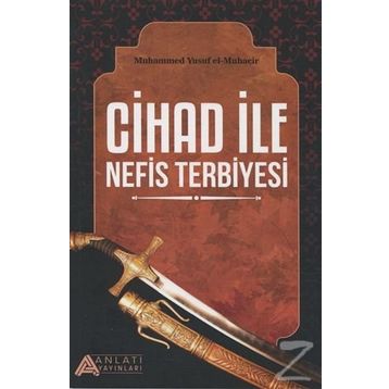 Cihad ile Nefis Terbiyesi - Muhammed Yusuf