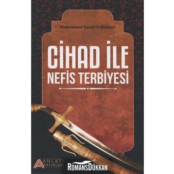 Cihad ile Nefis Terbiyesi - Muhammed Yusuf