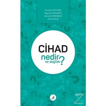 Cihad Nedir Ne Değildir? - Kolektif