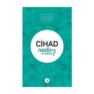 Cihad Nedir Ne Değildir? - Kolektif