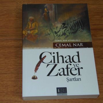 CIHAD VE ZAFER ŞARTLARI - CEMAL NAR
