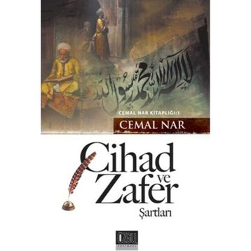 CIHAD VE ZAFER ŞARTLARI - CEMAL NAR