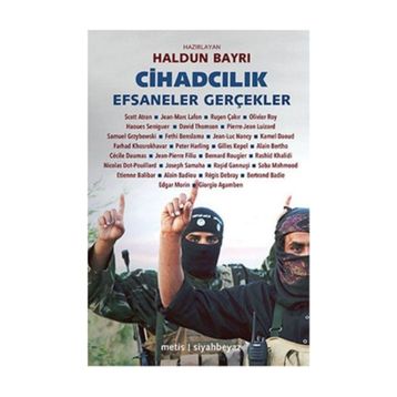 Cihadcılık Efsaneler ve Gerçekler - Kolektif