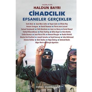 Cihadcılık Efsaneler ve Gerçekler - Kolektif