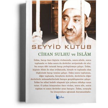 Cihan Sulhu ve İslam - Seyyid Kutub