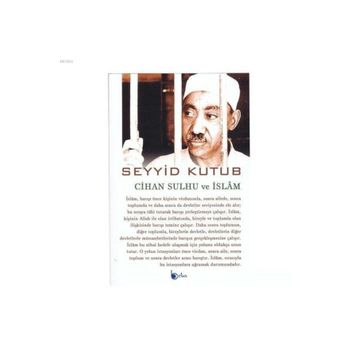 Cihan Sulhu ve İslam - Seyyid Kutub