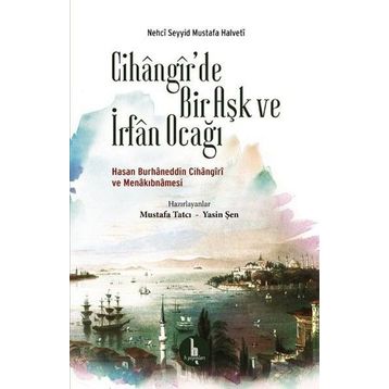 Cihangirde Bir Aşk ve İrfan Ocağı - Kolektif