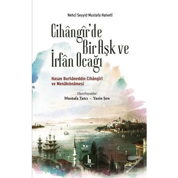 Cihangirde Bir Aşk ve İrfan Ocağı - Kolektif