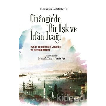 Cihangirde Bir Aşk ve İrfan Ocağı - Kolektif