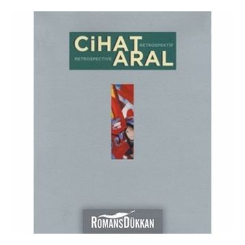 Cihat Aral Retrospektif - Cihat Aral