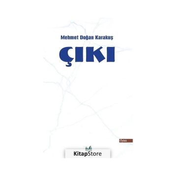 Çıkı - Mehmet Doğan Karakuş
