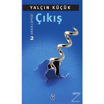 Çıkış - Ansiklopedi 2 - Yalçın Küçük