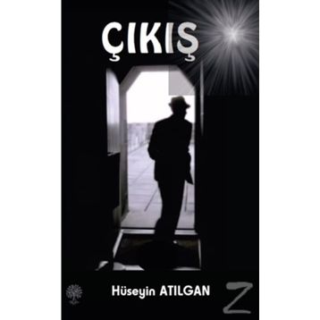 Çıkış - Hüseyin Atılgan