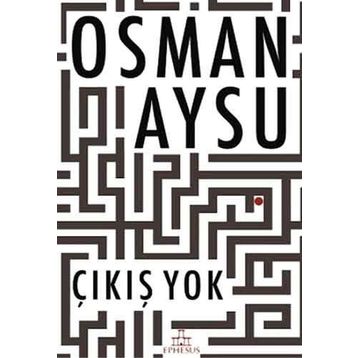 Çıkış Yok - Muammer Maden