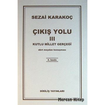 Çıkış Yolu 3 - Kutlu Millet Gerçeği - Sezai Karakoç