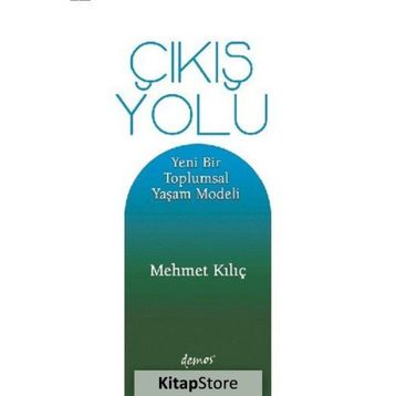 Çıkış Yolu - Mehmet Kılıç