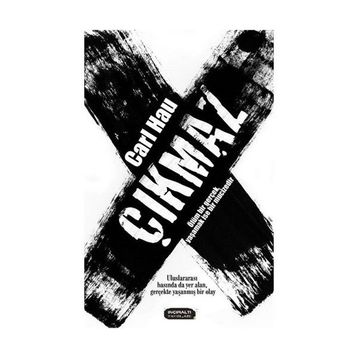 ÇIKMAZ - GENEL