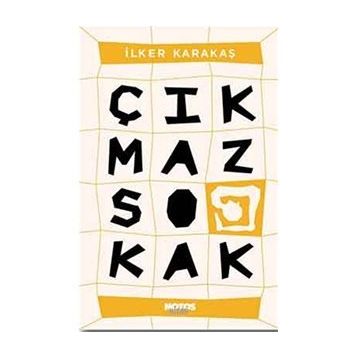 ÇIKMAZ - GENEL