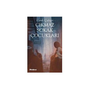 Çıkmaz Sokak Çocukları - Cenk Çalışır